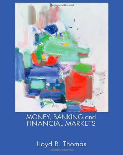 Imagen de archivo de Money, Banking and Financial Markets a la venta por Blue Vase Books