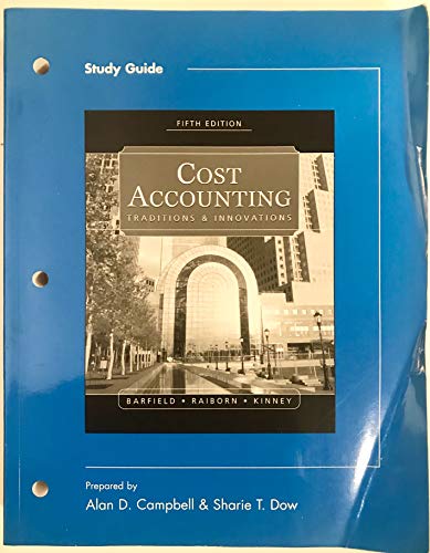 9780324182019: Cost Accounting: Traditions and Innovations