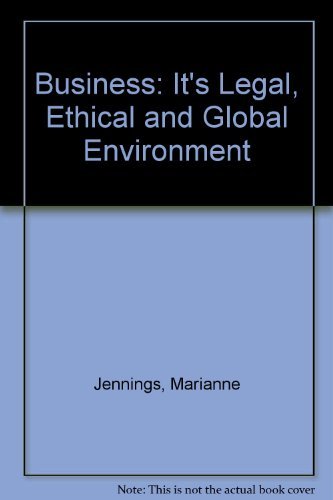 Business: Its Legal, Ethical, and Global Environment (9780324182064) by