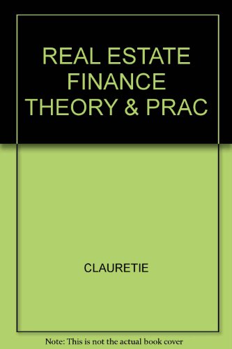 Stock image for REAL ESTATE FINANCE THEORY PRAC for sale by Solr Books