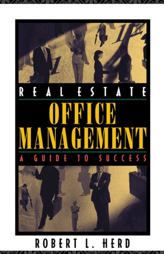 Beispielbild fr Real Estate Office Management: A Guide to Success zum Verkauf von ThriftBooks-Dallas