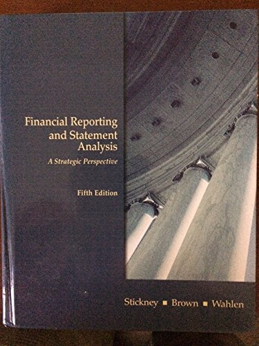 Beispielbild fr Financial Reporting and Statement Analysis : A Strategic Approach zum Verkauf von Better World Books