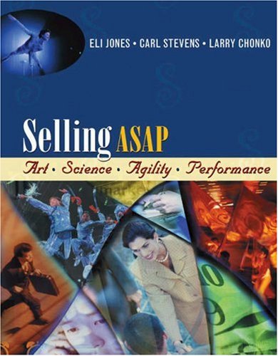 Imagen de archivo de Selling ASAP: Art, Science, Agility, Performance a la venta por ThriftBooks-Atlanta