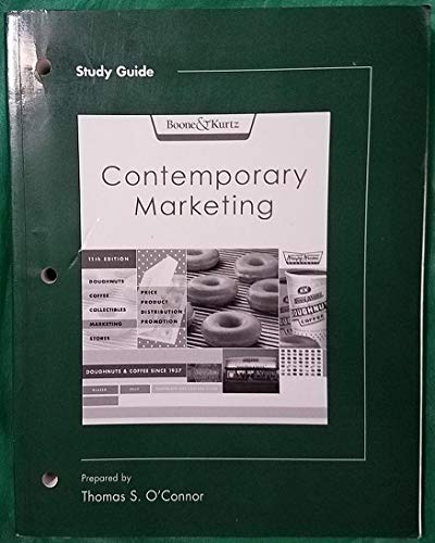 Study Guide to Accompany Contemporary Marketing (9780324189414) by David L. Boone, Louis E.;Kurtz; David L. Kurtz