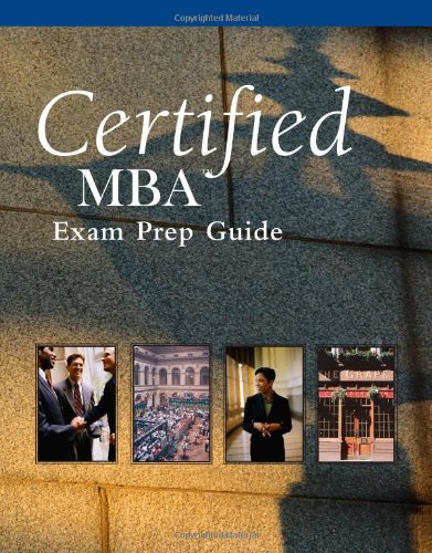 Beispielbild fr Certified MBA Exam Prep Guide zum Verkauf von SecondSale