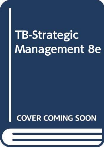 TB-Strategic Management 6e (9780324203837) by Ireland