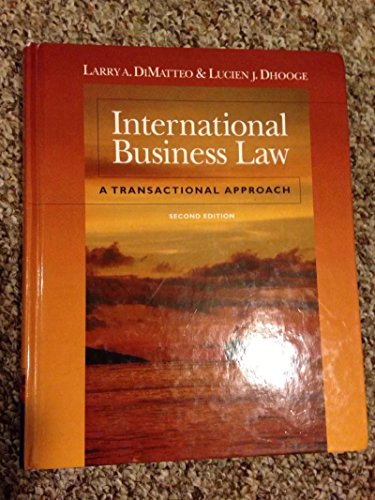 9780324204919: International Business Law: A Transactional Approach