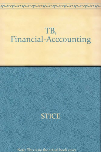 TB, Financial-Acccounting (9780324206944) by STICE