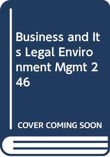 Beispielbild fr Business and Its Legal Environment Mgmt 246 zum Verkauf von Hawking Books
