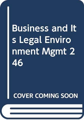 Stock image for Business and Its Legal Environment Mgmt 246 for sale by Hawking Books