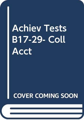Stock image for Achievement Tests Version B, Chapters 17-29 for College Accounting, 18th for sale by a2zbooks