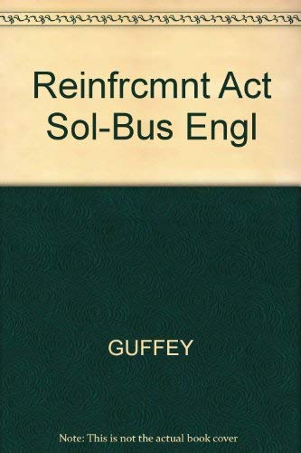 Reinfrcmnt Act Sol-Bus Engl (9780324223514) by Guffey