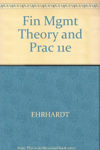 9780324224160: Fin Mgmt Theory and Prac 11e