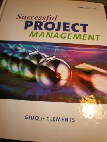 9780324224283: Successful Project Management (with Microsoft Project 2003, 120 Day Version and InfoTrac) (Available Titles CengageNOW)