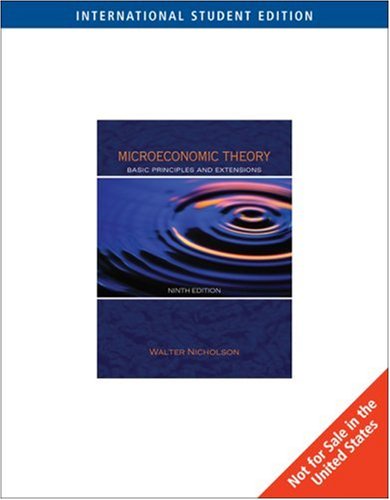 Microeconomic Theory: Basic Principles and Extensions (9780324225051) by Walter Nicholson