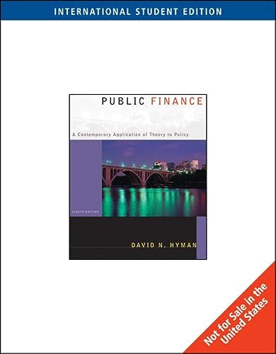 Stock image for Public Finance: A Contemporary Application of Theory to Policy for sale by Basi6 International