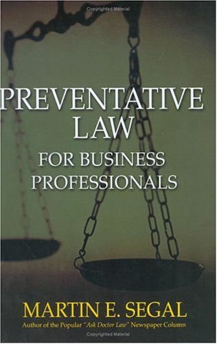 Beispielbild fr Preventative Law for Business Professionals zum Verkauf von SecondSale