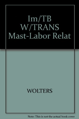 Beispielbild fr Im/TB W/TRANS Mast-Labor Relat zum Verkauf von Wonder Book
