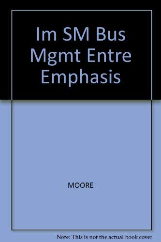 Im SM Bus Mgmt Entre Emphasis (9780324226140) by Moore