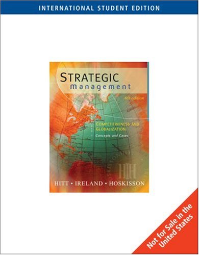 Imagen de archivo de Strategic Management: Competitiveness and Globalization, Concepts and Cases: With Infotrac a la venta por Irish Booksellers