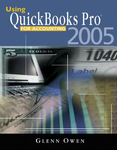 Stock image for Using QuickBooks(TM) Pro 2005 for Accounting (with CD-ROM) for sale by Ergodebooks