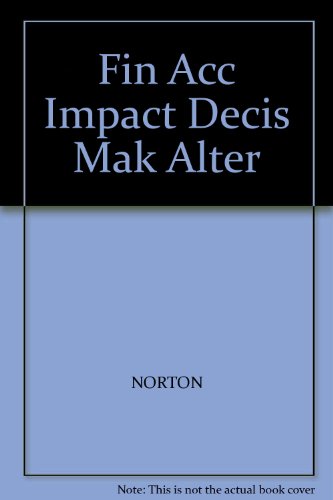 Stock image for Fin Acc Impact Decis Mak Alter for sale by Irish Booksellers