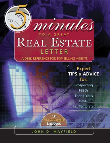 Beispielbild fr Five Minutes to a Great Real Estate Letter: A Desk Reference for Top-Selling Agents (with CD-ROM) zum Verkauf von SecondSale