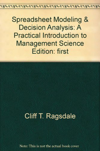 Stock image for Spreadsheet Modeling & Decision Analysis: A Practical Introduction to Management Science for sale by Better World Books