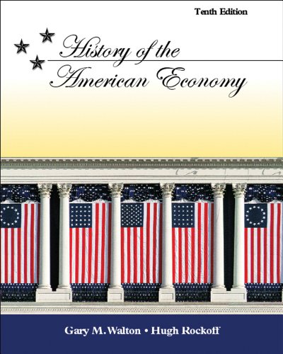 Beispielbild fr History of the American Economy zum Verkauf von Sugarhouse Book Works, LLC