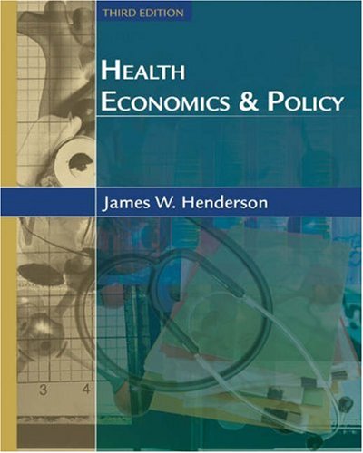 Stock image for Health Economics and Policy with Economic Applications for sale by Irish Booksellers