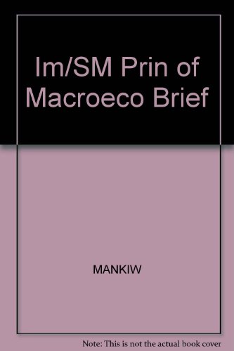9780324261011: Im/SM Prin of Macroeco Brief