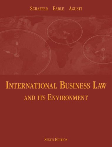 9780324261028: International Business Law and Its Environment
