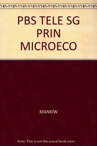 9780324269369: PBS Telecourse Study Guide for Mankiw's Principles of Microeconomics, 3rd