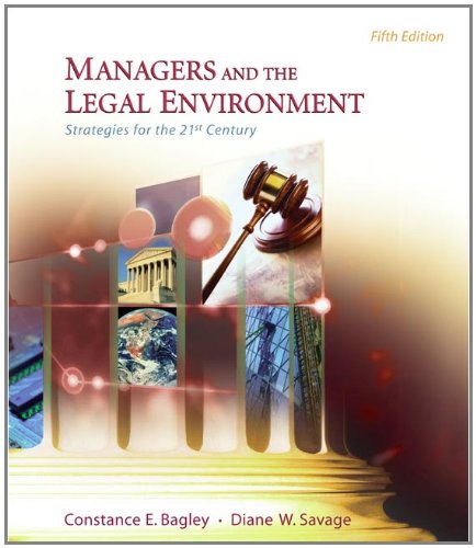 Stock image for Managers and the Legal Environment : Strategies for the 21st Century for sale by Better World Books