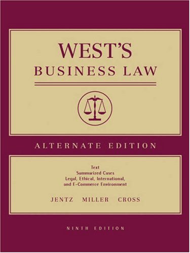 Imagen de archivo de West's Business Law: Text Summarized Cases Legal, Ethical, International, and E-Commerce Environment a la venta por ThriftBooks-Dallas