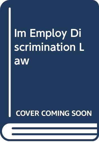 Im Employ Discrimination Law (9780324271317) by [???]