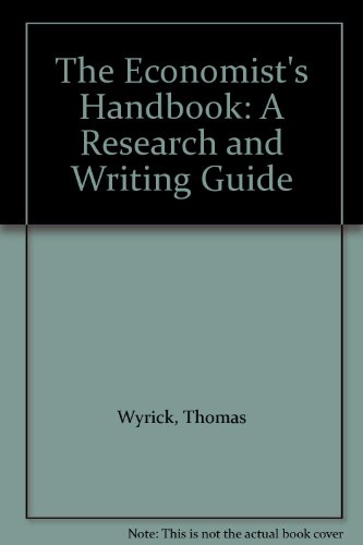 9780324271447: The Economist's Handbook: A Research and Writing Guide