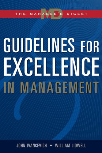 Imagen de archivo de Guidelines for Excellence in Management : The Manager's Digest a la venta por Better World Books: West