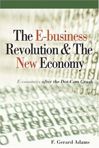 Stock image for The E-Business Revolution & the New Economy: E-Conomics After the Dot-Com Crash for sale by medimops