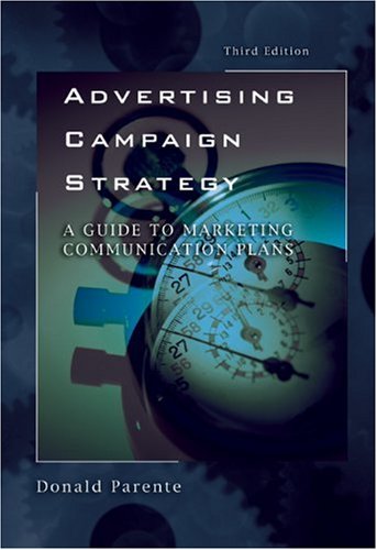Stock image for Advertising Campaign Strategy: A Guide to Marketing Communication Plans for sale by Ammareal