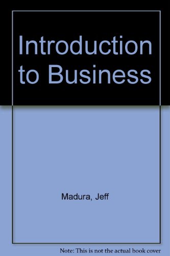 Introduction to Business (9780324272116) by Jeff Madura