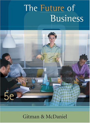 9780324272529: The FUTURE OF BUSINESS