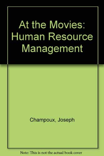 9780324282795: At The Movies: Human Resource Management