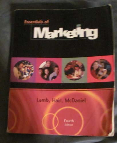 Essentials of Marketing (9780324282900) by Charles W. Lamb Jr.