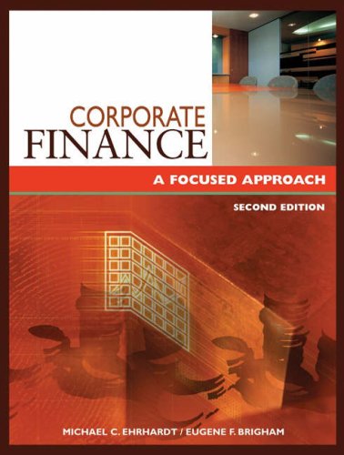 9780324289312: Corporate Finance: A Focused Approach