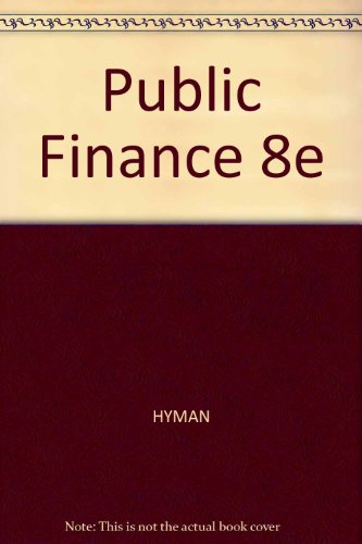 Public Finance 8e (9780324290615) by Unknown Author