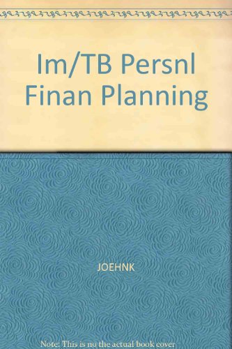 Im/TB Personal Financial Planning (9780324291452) by [???]