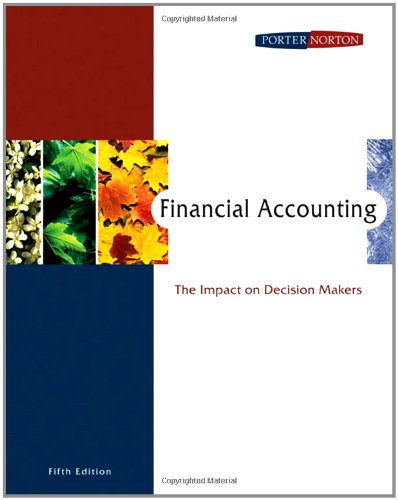 Stock image for Financial Accounting: The Impact on Decision Makers (Available Titles CengageNOW) for sale by HPB-Red