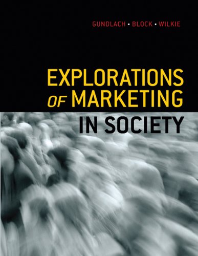 Beispielbild fr Explorations of Marketing in Society zum Verkauf von BookHolders