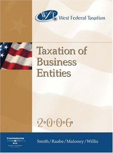 Imagen de archivo de West Federal Taxation 2006: Taxation of Business Entities (with RIA and Turbo Tax Business) a la venta por HPB-Red